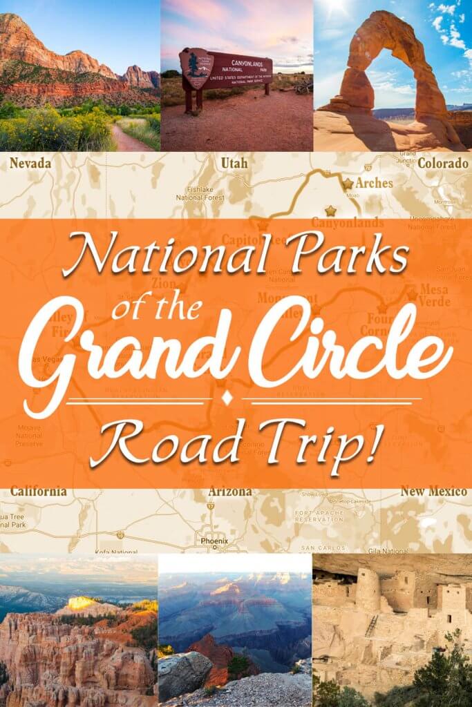 National parks of the Grand Circle Road Trip